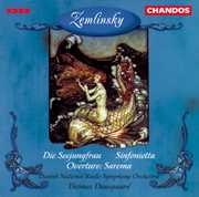 Die Seejungfrau / Sinfonietta Op 23 , A. Zemlinsky