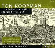 Complete Works 10 / Organ Works 5 , Ton Koopman