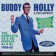 Complete Us & Uk Singles As & Bs 1956-62 , Buddy Holly & Crickets