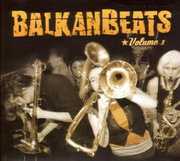 Balkanbeats, Vol. 3 , Various Artists