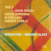 Refraction - Breakin Glass , Jason Moran