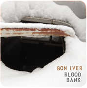 Blood Bank , Bon Iver