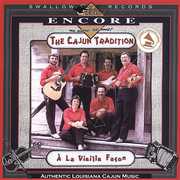 A la Vieielle Facon , Cajun Tradition