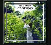 Castings , Fern Knight