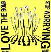 Haunted , (Stop Worrying and) Love the Bomb