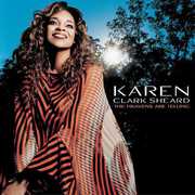 The Heavens Are Telling , Karen Clark-Sheard