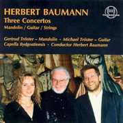 3 Concertos for Guitar Strings & Mandolin , Herbert Baumann