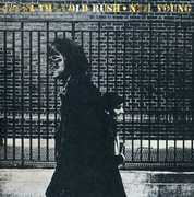 After The Gold Rush , Neil Young