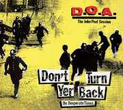 Don't Turn Yer Back (On Desperate Times) , Doa