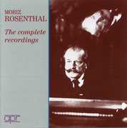 Complete Recordings , Moriz Rosenthal