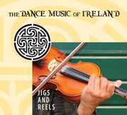 Jigs and Reels: The Dance Music Of Ireland , Various Artists