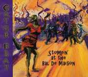 Stompin' At The Bal De Maison , Gator Beat