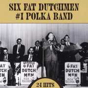 Number One Polka Band , Six Fat Dutchmen