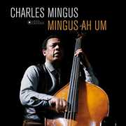 Ah Um [Import] , Charles Mingus