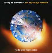 Strong As Diamonds , Wade Imre Morissette