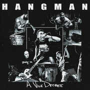 A Vile Decree , Hangman