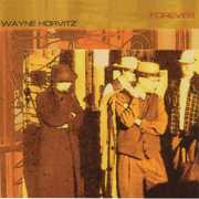 Forever , Wayne Horvitz
