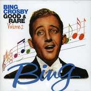 Good & Rare: Vol. 2 , Bing Crosby
