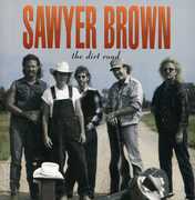 Dirt Road , Sawyer Brown