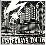 Banned in Cap City , Yesterdays Youth