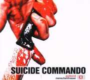 Godsend / Menschenfresser , Suicide Commando