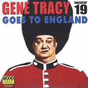 Goes to England , Gene Tracy