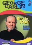 George Carlin: Back in Town , George Carlin