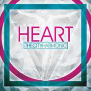 Heart , The City Harmonic