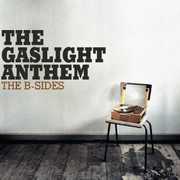 The B-sides , Gaslight Anthem