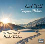 Forgotten Melodies: Piano Music of Medtner , Earl Wild