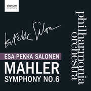 Mahler Symphony No 6 , Esa-Pekka Salonen