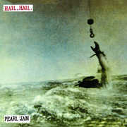 Hail Hail / Black, Red, Yellow , Pearl Jam