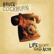 Life Short Call , Bruce Cockburn
