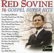 16 Gospel Super Hits , Red Sovine