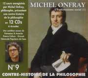 Contre Histoire De La Philosophie, Vol. 9 , Michel Onfray