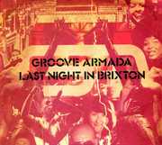 Last Night in Brixton [Import] , Groove Armada