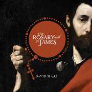 The Rosary with St. James , David Haas