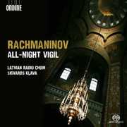 All-Night Vigil , Latvian Radio Choir