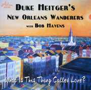 What Is This Thing Called Love? , Duke Heitger