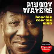 Hoochie Coochie Man , Muddy Waters