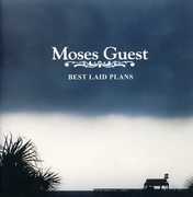 Best Laid Plans , Moses Guest
