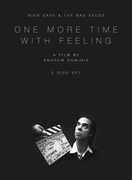 One More Time With Feeling , Nick Cave & Warren Ellis