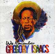 We Remember Gregory Isaacs , Various Artists