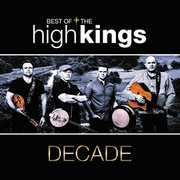 Decade , The High Kings