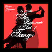 The Passionate Art of Tango , George Voumard