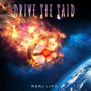 Real Life , Drive She Said