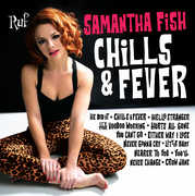 Chills & Fever , Samantha Fish