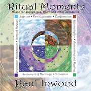 Ritual Moments , Paul Inwood