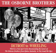 Detroit to Wheeling , The Osborne Brothers