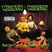 Portrait of An American Family [Explicit Content] , Marilyn Manson